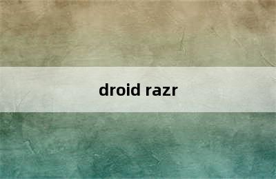 droid razr
